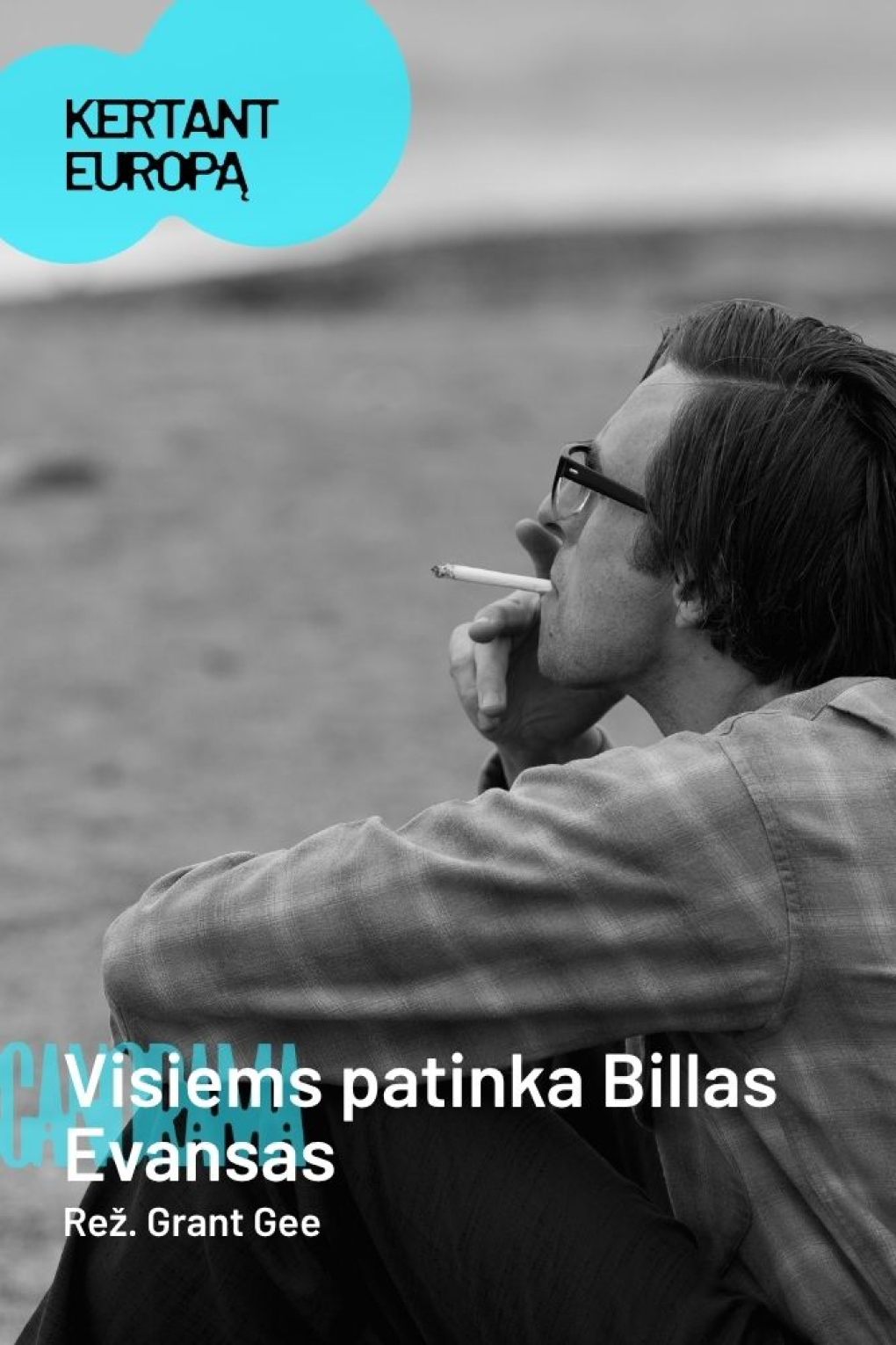 Visiems patinka Billas Evansas | Scanorama
